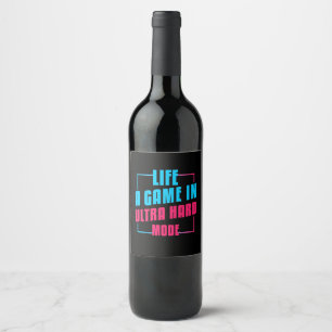 Étiquette Pour Bouteilles De Vin Gamer Gift Vie Un Jeu En Mode Ultra Dur