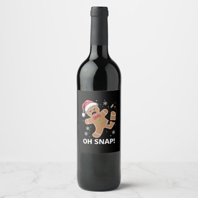 Étiquette Pour Bouteilles De Vin Gingerbread Man Oh Snap Christmas Funny Cookie (Devant)