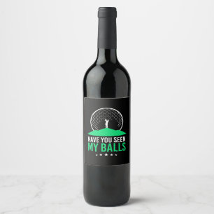 Étiquette Pour Bouteilles De Vin Golfer Avez-Vous Vu Mes Boules