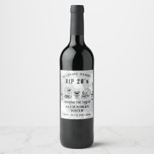 Étiquette Pour Bouteilles De Vin Gribouillage RIP 20 ans Mort à ma jeunesse 30e ann