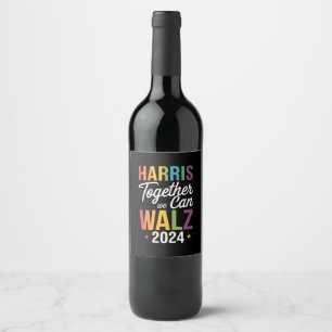 Étiquette Pour Bouteilles De Vin Harris Walz 2024 Kamala Ensemble nous pouvons LGBT