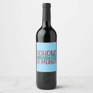 Étiquette Pour Bouteilles De Vin Ho Ho Ho Et Une Bouteille De Merlot