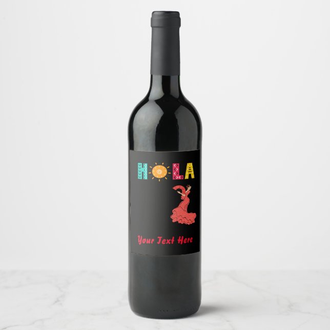 Étiquette Pour Bouteilles De Vin Hola ! Thème espagnol/senorita/texte modifiable (Devant)
