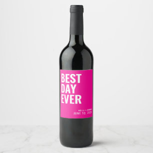 Étiquette Pour Bouteilles De Vin Hot rose moderne Meilleur jour jamais Mariage Étiq