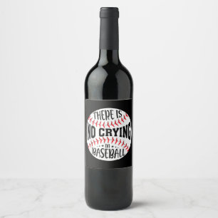 Étiquette Pour Bouteilles De Vin Il N'Y A Pas De Pleurage Au Baseball