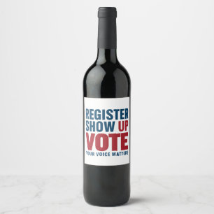 Étiquette Pour Bouteilles De Vin Inscrivez-vous Montrer Voter Votre Voix Compte Éle