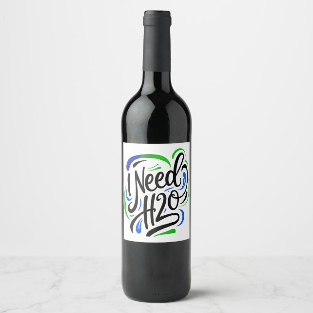 Étiquette Pour Bouteilles De Vin J'ai besoin d'un script H2O (Devant)