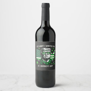 Étiquette Pour Bouteilles De Vin J'ai eu ce que je voulais pour la Saint Patrick's