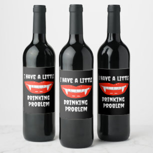 Étiquette Pour Bouteilles De Vin J'Ai Un Petit Problème De Boisson Vampire Fangs
