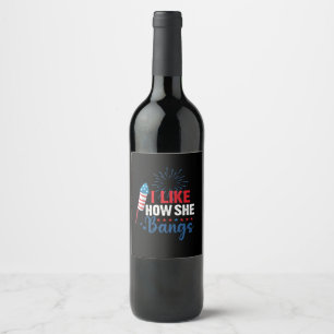 Étiquette Pour Bouteilles De Vin J'aime comment elle tape Couple patriotique du 4 j