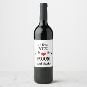 Étiquette Pour Bouteilles De Vin J'aime personnalisée pour la lune et le retour