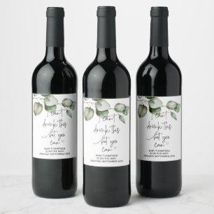 Étiquette Pour Bouteilles De Vin Je ne peux pas boire ça, tu peux la Faire-part de