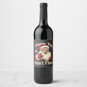 Étiquette Pour Bouteilles De Vin Je sais que vous n'avez pas perdu Dentist Dental P