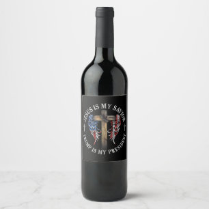 Étiquette Pour Bouteilles De Vin Jésus est mon sauveur Trump est mon président 2024