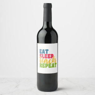 Étiquette Pour Bouteilles De Vin Jour de l'enseignant Manger Sleep Enseigner répéte