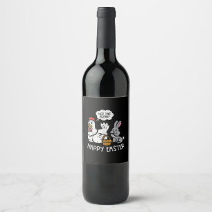 Étiquette Pour Bouteilles De Vin Joyeux Poulets Lapin De Pâques Pas Encore Plus Drô