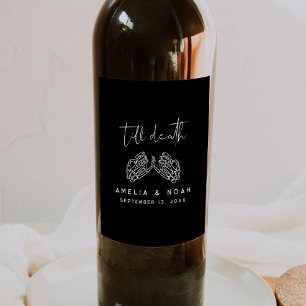 Étiquette Pour Bouteilles De Vin Jusqu'à la mort Gothique Halloween Mariage Étiquet
