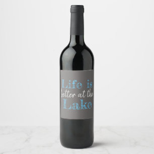 Étiquette Pour Bouteilles De Vin LA VIE nautique EST MEILLEURE AU LAC
