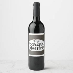 Étiquette Pour Bouteilles De Vin Le Barista Maestro