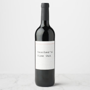 Étiquette Pour Bouteilles De Vin Le temps de l'enseignant hors du commun personnali