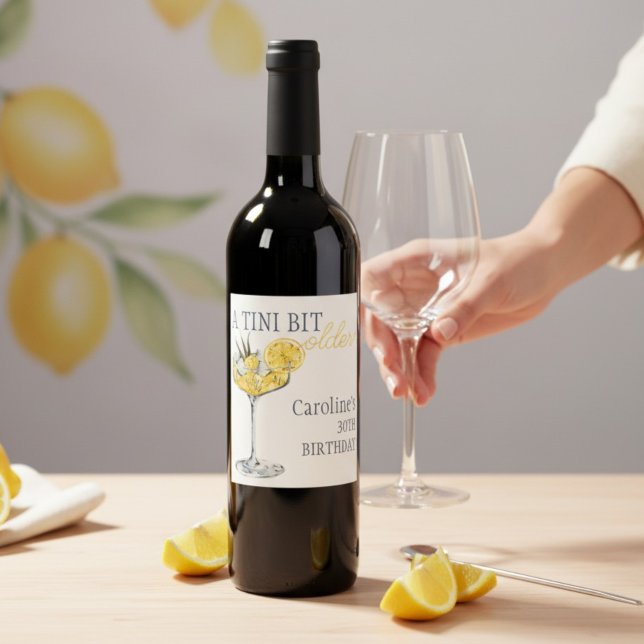 Étiquette Pour Bouteilles De Vin Lemon cocktail A tini bit Older 30th Birthday  (Créateur téléchargé)