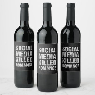 Étiquette Pour Bouteilles De Vin Les médias sociaux ont tué la romance