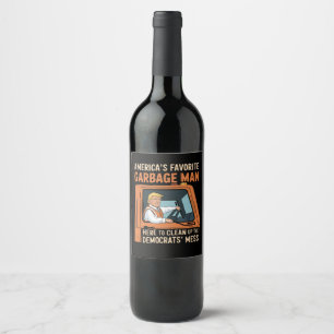Étiquette Pour Bouteilles De Vin L'homme à ordures préféré d'Amérique Trump 45 47 É