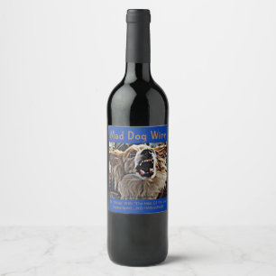 ÉTIQUETTE POUR BOUTEILLES DE VIN MAD CHIEN VINE 3