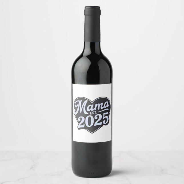 Étiquette Pour Bouteilles De Vin MAMA est 2025 Pregnancy Mères Day Maman to be (Devant)