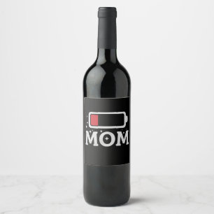 Étiquette Pour Bouteilles De Vin Maman batterie faible fatiguée drôle fête des mère