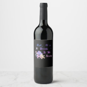 Étiquette Pour Bouteilles De Vin Manger, boire et être effrayant Style Hexmas cool