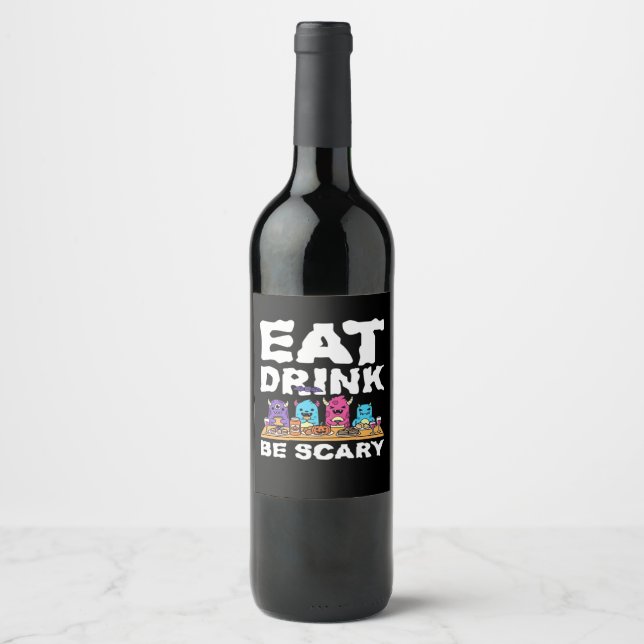 Étiquette Pour Bouteilles De Vin Manger Boire Être Effrayant Créatif Halloween (Devant)