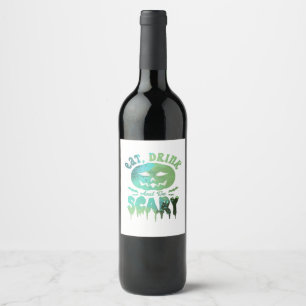 Étiquette Pour Bouteilles De Vin Mangez Boire Et Soyez Effrayant Halloween Lumière