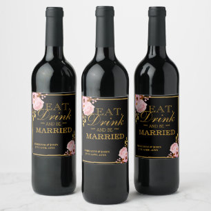 Étiquette Pour Bouteilles De Vin Mariage Floral Manger Boire et être marié Vins Éti