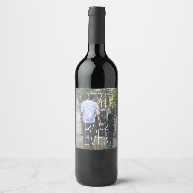 Étiquette Pour Bouteilles De Vin Meilleur papa jamais photo (Devant)