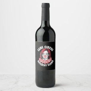 Étiquette Pour Bouteilles De Vin Même Cirque Clown différent Anti Kamala 2024