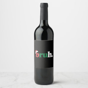 Étiquette Pour Bouteilles De Vin Mème drôle de salutation de Noël de frère