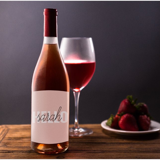 Étiquette Pour Bouteilles De Vin Moderne Pastel Rose Bonjour Et Vous Nom (Créateur téléchargé)