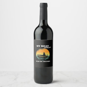Étiquette Pour Bouteilles De Vin Mon bateau ne fonctionne pas grâce
