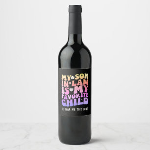 Étiquette Pour Bouteilles De Vin Mon Enfant Favori En Droit M'A Donné Ce Vin