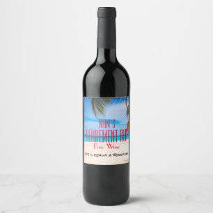 Étiquette Pour Bouteilles De Vin N'Importe Quel Nom Retraite Red Fine Wine Beach Am