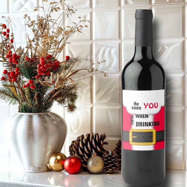 Étiquette Pour Bouteilles De Vin Noël Père Noël Il vous voit quand vous buvez (Créateur téléchargé)