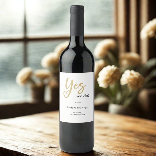 Étiquette Pour Bouteilles De Vin Oui Nous faisons blanc mariage or (Créateur téléchargé)