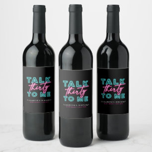 Étiquette Pour Bouteilles De Vin Parlez Trente pour moi sale 30e Neon Bleu & Rose