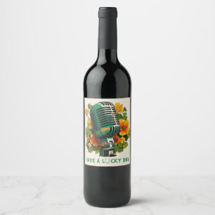Étiquette Pour Bouteilles De Vin Passez une journée chanceuse – Musique et Art de l
