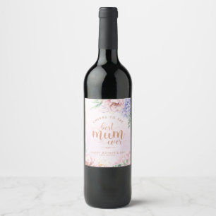 Étiquette Pour Bouteilles De Vin Pastel Aquarelle Florale Meilleure Mum Ever Vin Ét