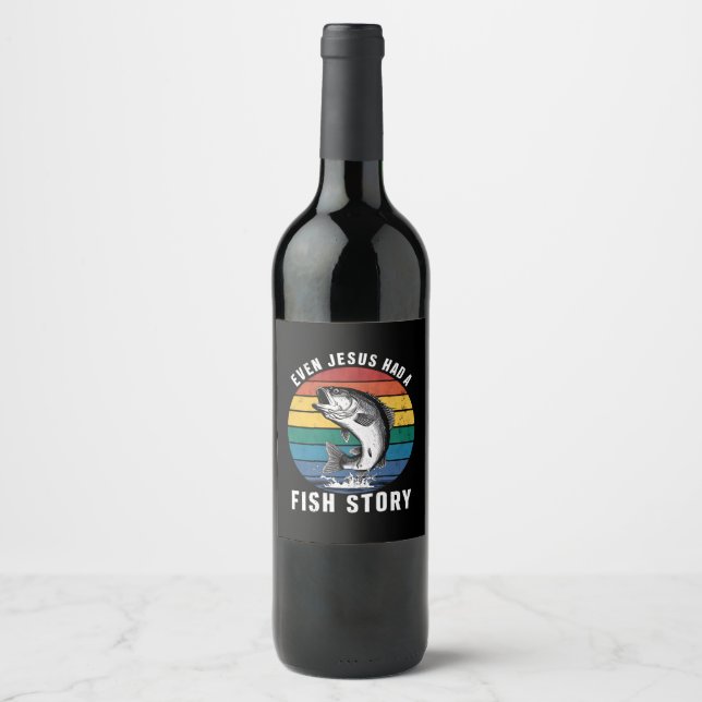 Étiquette Pour Bouteilles De Vin Pêche Même Jésus avait une histoire de poisson Bas (Devant)