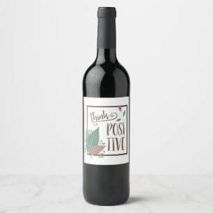 Étiquette Pour Bouteilles De Vin Pensez motivation positive texte plume boho