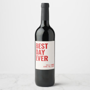 Étiquette Pour Bouteilles De Vin Personnalisé Rouge moderne Meilleur jour jamais Ma
