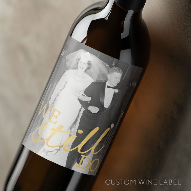 Étiquette Pour Bouteilles De Vin Photo du 50e anniversaire du Mariage - Nous le fai (Custom Wedding Anniversary Wine Label)